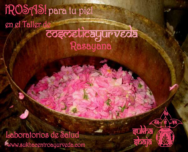 rosas Taller cosmeticAyurveda copia