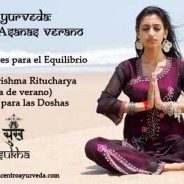 yogAyurveda: RitucharyAsanas Verano